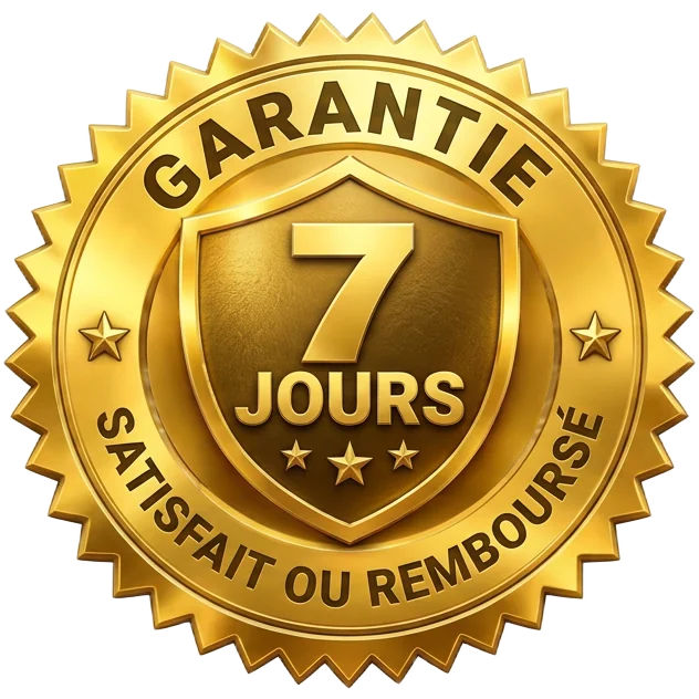 Garantie 7 jours satisfait ou remboursé